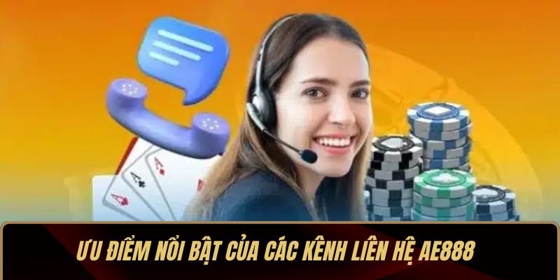 Liên Hệ AE888 Và Những Lưu Ý Cần Thiết Khi Yêu Cầu Hỗ Trợ